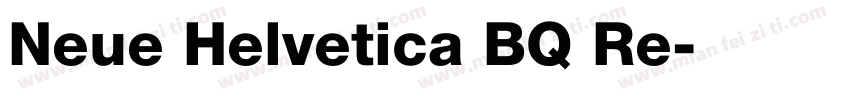 Neue Helvetica BQ Re字体转换